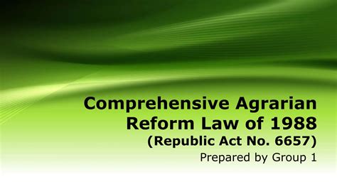 RA 6657: Comprehensive Agrarian Reform Law of 1988.
